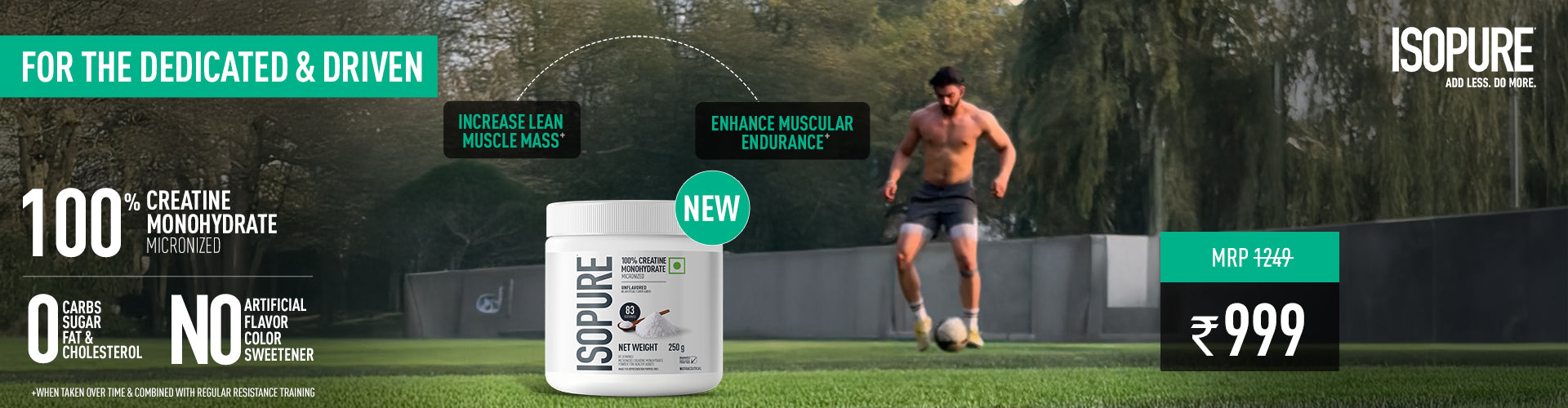 Isopure 100% Creatine Monohydrate Micronized, 250g- 83 servings, Increase Lean Muscle Mass, Enhances Muscular Endurance