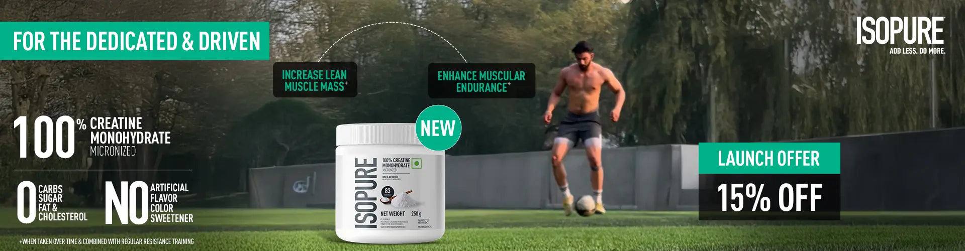 Isopure 100% Creatine Monohydrate Micronized, 250g- 83 servings, Increase Lean Muscle Mass, Enhances Muscular Endurance